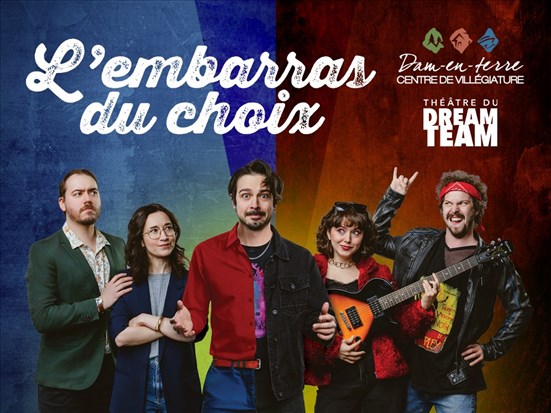 L’Embarras du choix : un succès unanime au théâtre d’été de la Dam-en-Terre